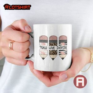 Cute Teacher Pencil Coffee Mug Teach Love Inspire Mug