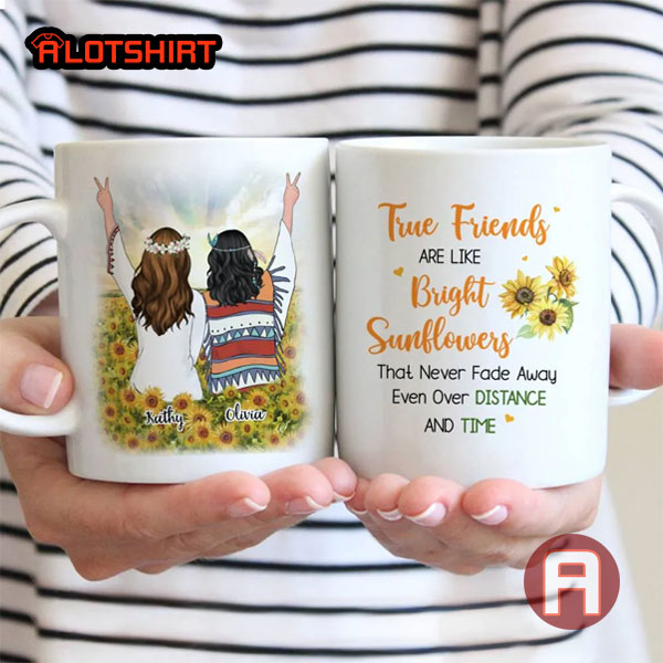 Personalized Mug True Friends Are Like Bright Sunflowers