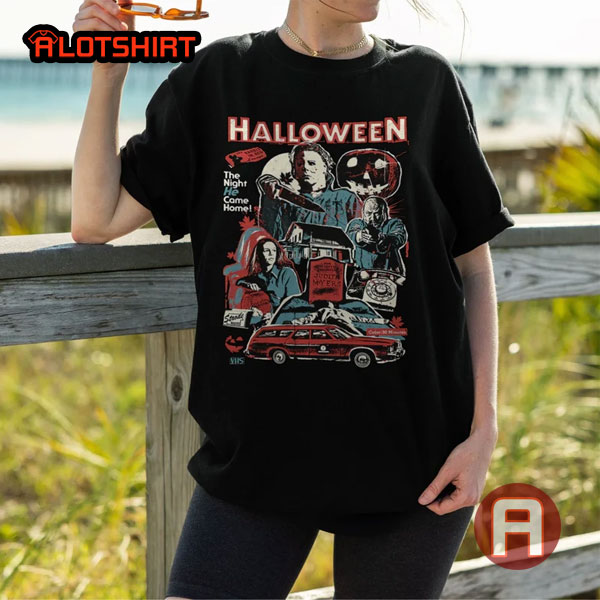 Michael Myers Halloween The Night He Came Home Shirt