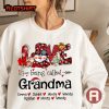 Personalized Love Being Called Grandma Christmas Shirt
