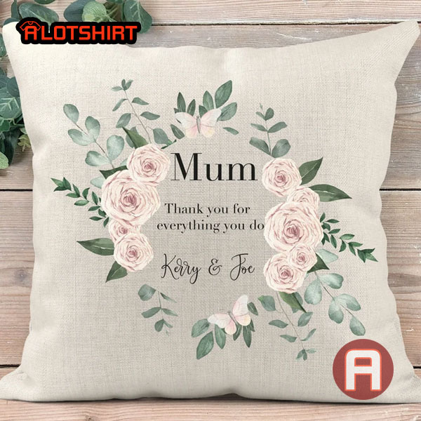 Personalized Floral Pillow Thank Mum Gift For Mom