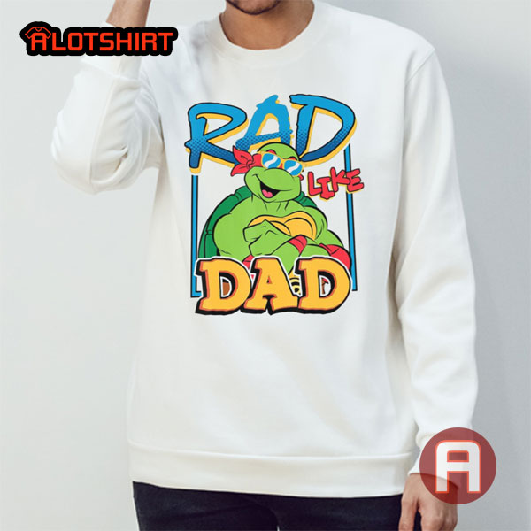 Rad Like Dad Raphael Ninja Turtles shirt