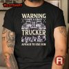 Funny Vintage Warning Crazy Truck Driver Shirt