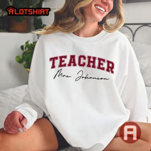 Personalized Name Teacher Shirt Gift