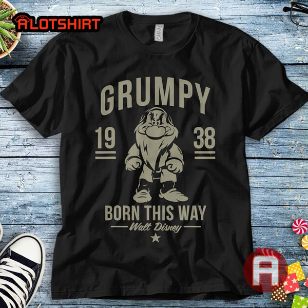 Walt Disney Grumpy Born This Way 1938 Shirt