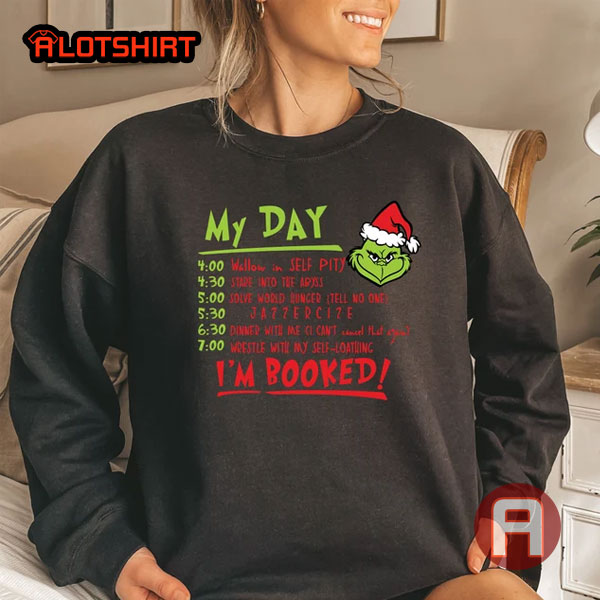 Funny My Day I'm Brooked Grinch Christmas Shirt