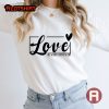 Love All Day Every Day Valentines Shirt