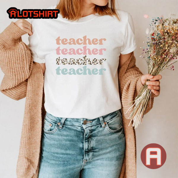 Teacher Appreciation Gift Shirt