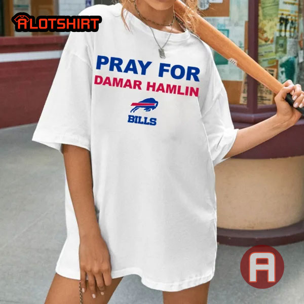 Pray For Damar Hamlin Buffalo Bills Shirt