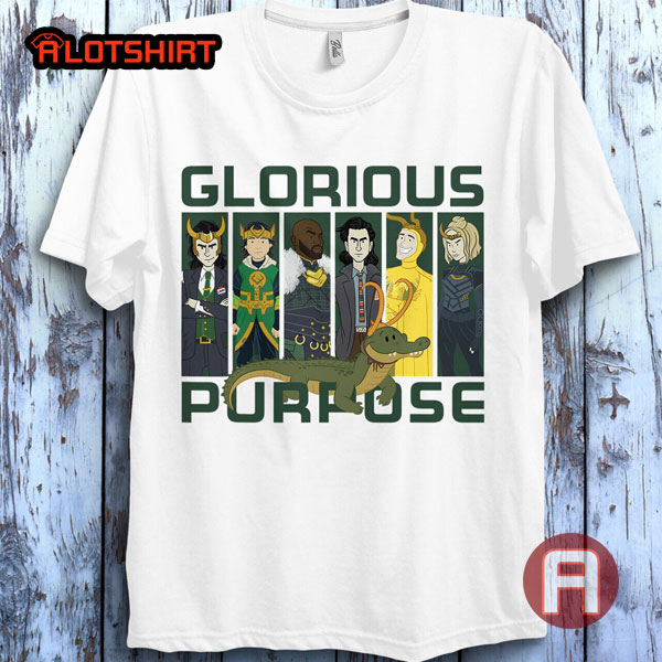 Marvel Loki Variants Alligator Glorious Purpose Shirt